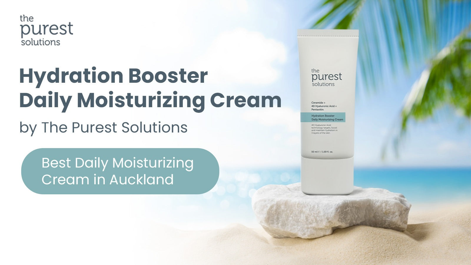 Hydration Booster Daily Moisturizing Cream by The Purest Solutions – Best Daily Moisturizing Cream in Auckland